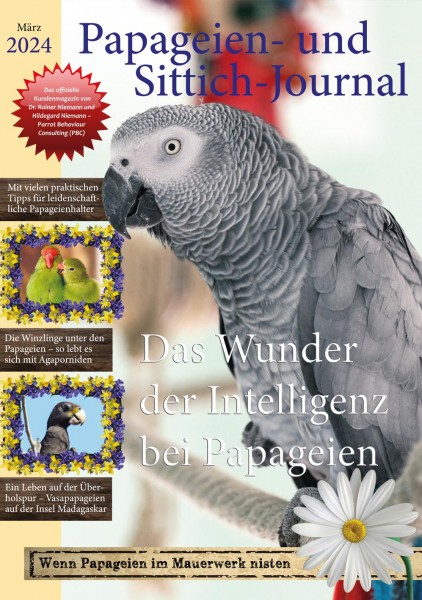 Papageien-und-Sittich-Journal, Frühlings-Ausgabe (1/2024) von Dr. Rainer Niemann